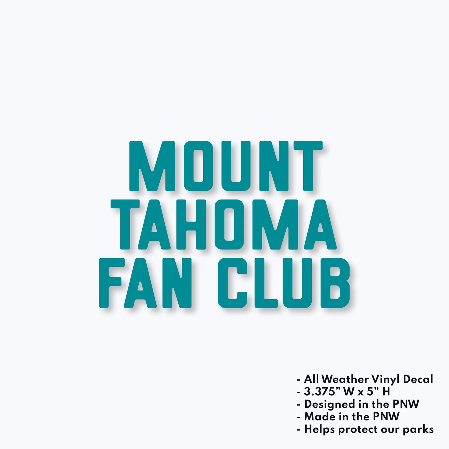 Mount Tahoma Fan Club Vinyl Decal Sticker