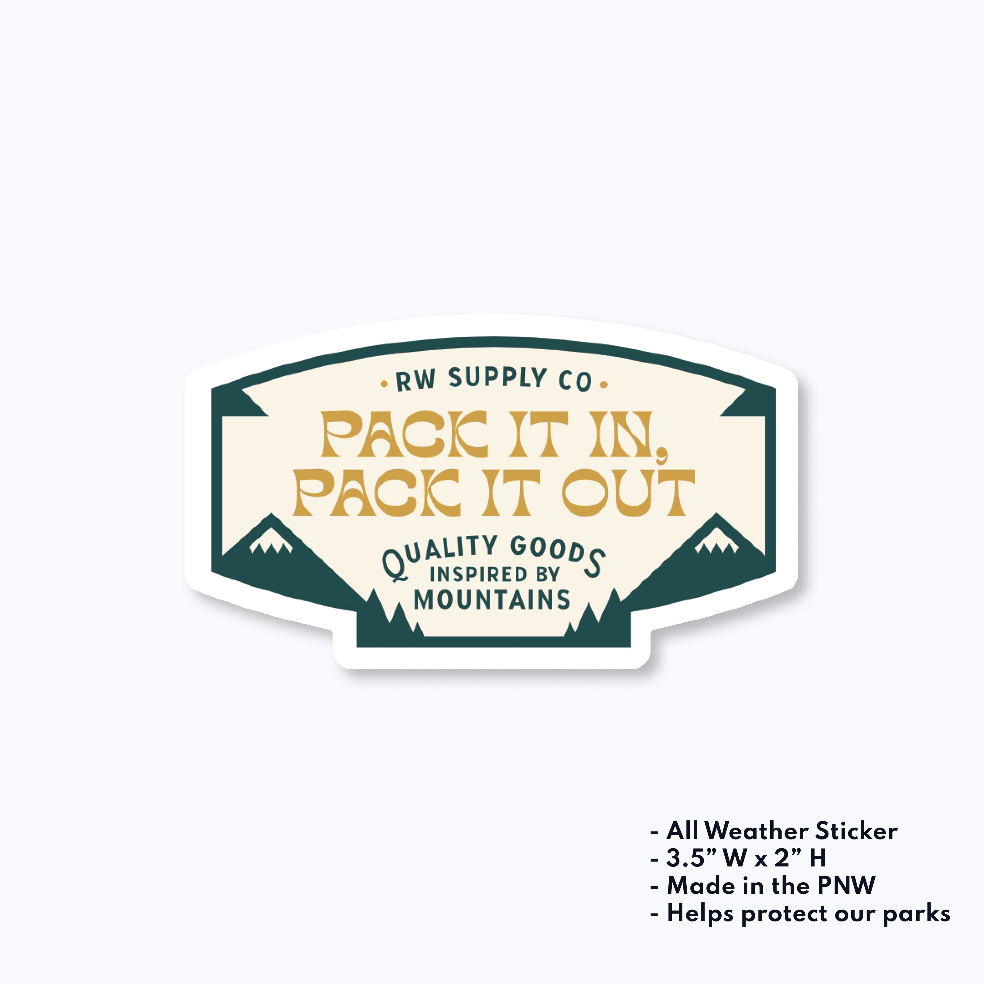Pack It In, Pack It Out Sticker – Rainier Watch - Wholesale