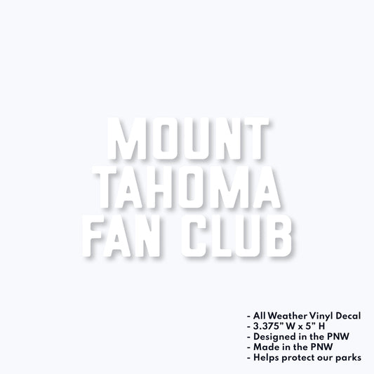 Mount Tahoma Fan Club Vinyl Decal Sticker