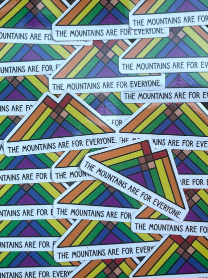 The Mountains are for everyone Sticker